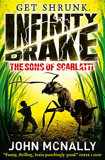 The Sons of Scarlatti (Infinity Drake, Book 1), John McNally