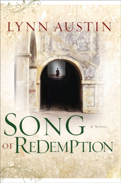Song of Redemption (Chronicles of the Kings Book #2), Lynn Austin