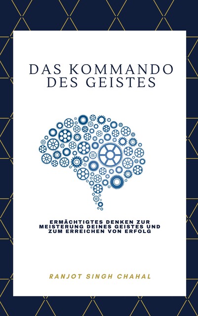 Das Kommando des Geistes, Ranjot Singh Chahal