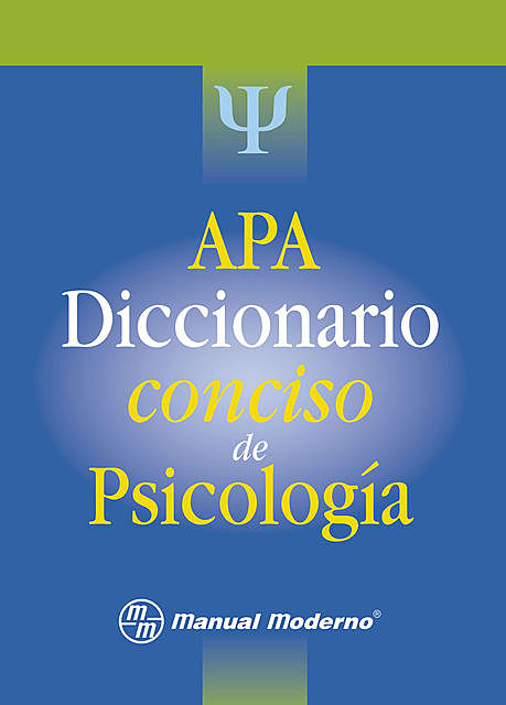 APA. Diccionario conciso de psicología, American Psychological Association