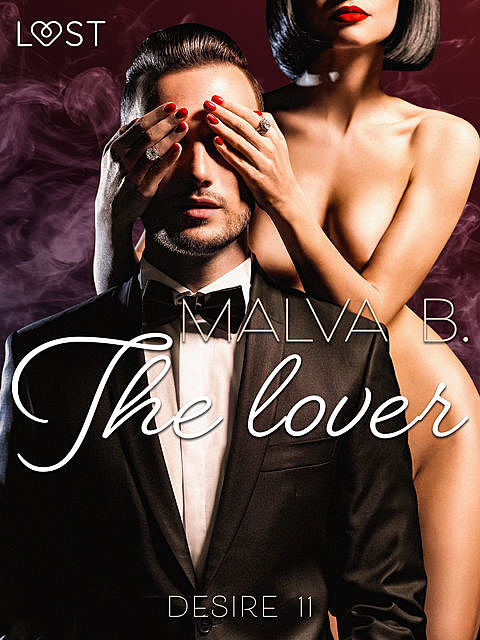 Desire 11: The Lover, Malva B