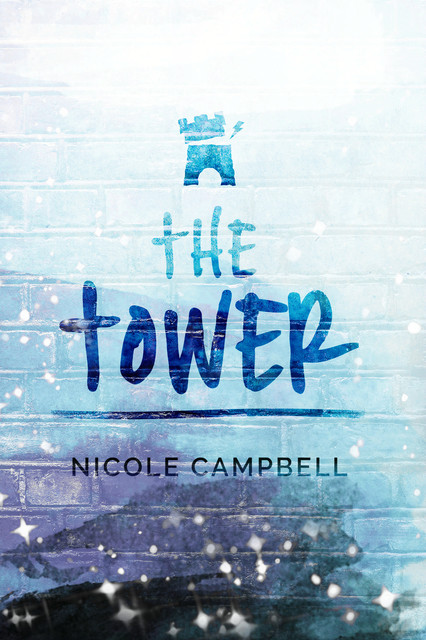 The Tower, Nicole Campbell