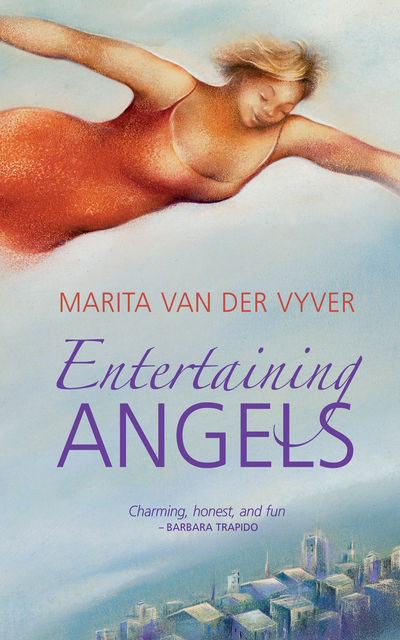 Entertaining Angels, Marita van der Vyver