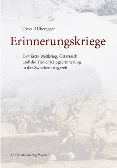 Erinnerungskriege, Oswald Überegger