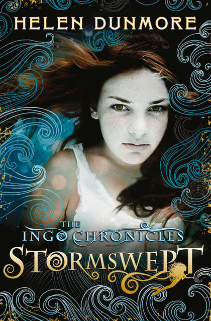 The Ingo Chronicles: Stormswept, Helen Dunmore