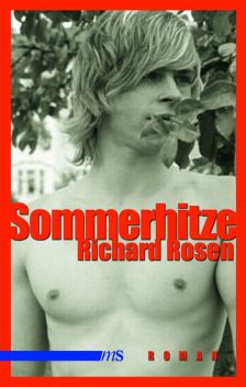 Sommerhitze, Richard Rosen