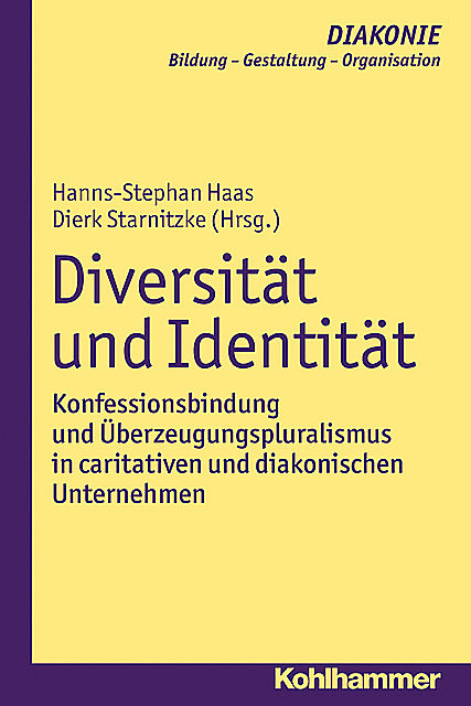 Diversität und Identität, Dierk Starnitzke, Hanns-Stephan Haas
