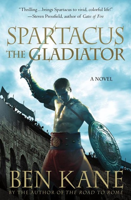 The Gladiator, Ben Kane