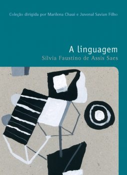 A linguagem, Sílvia Faustino de Assis Saes