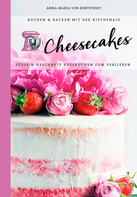 Cheesecakes, Anna-Maria von Kentzinsky