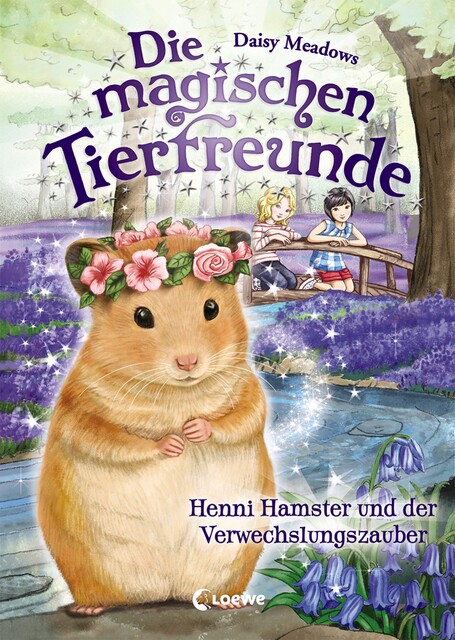 Die magischen Tierfreunde (Band 9) – Henni Hamster und der Verwechslungszauber, Daisy Meadows