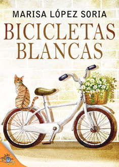 Bicicletas blancas, Marisa López Soria