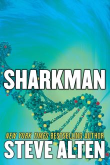 Sharkman, Steve Alten