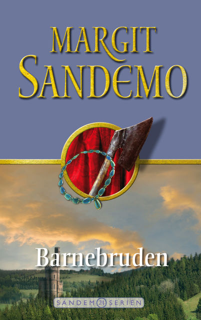 Sandemoserien 24 – Barnebruden, Margit Sandemo