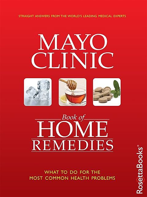 Mayo Clinic Book of Home Remedies, Martha Millman, Phillip Hagen