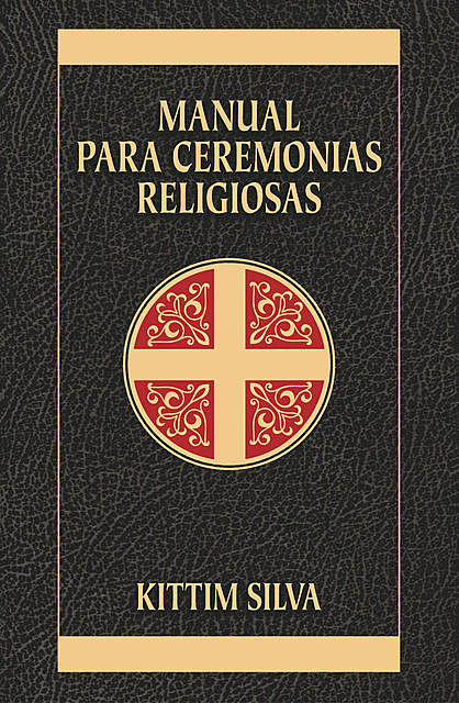 Manual para ceremonias religiosas, Kittim Silva