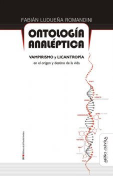 Ontología analéptica, Fabián Ludueña Romandini