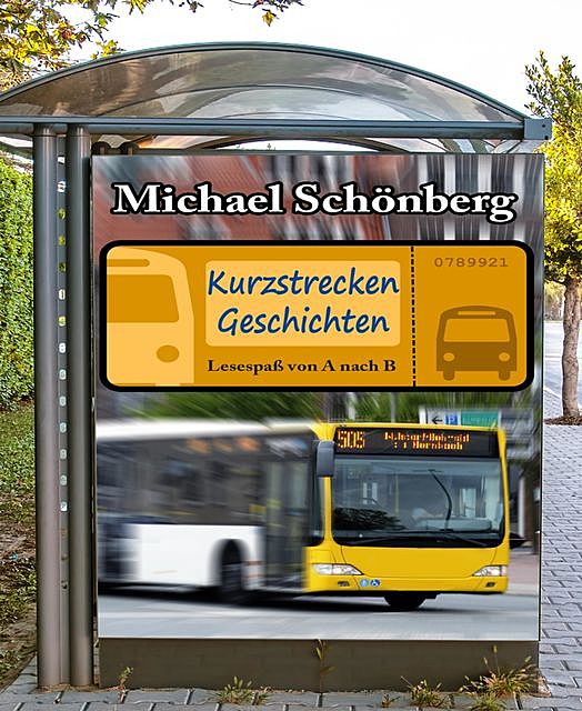 Kurzstrecken Geschichten, Michael Schönberg