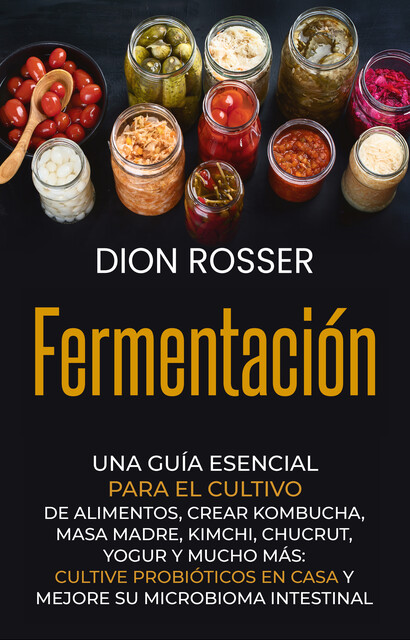 Fermentación, Dion Rosser