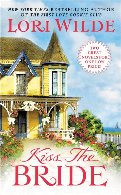 Kiss the Bride, Lori Wilde