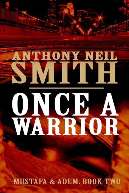 Once A Warrior, Smith Anthony