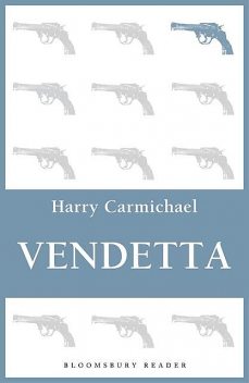 Vendetta, Harry Carmichael