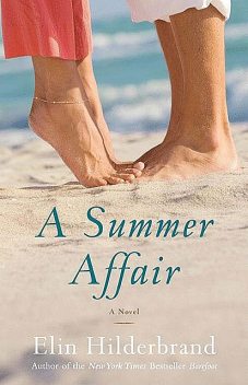 A Summer Affair, Hilderbrand Elin