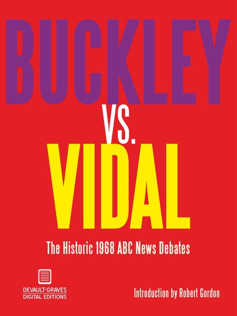 Buckley vs. Vidal, William Buckley, Gore Vidal