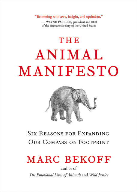 The Animal Manifesto, Marc Bekoff