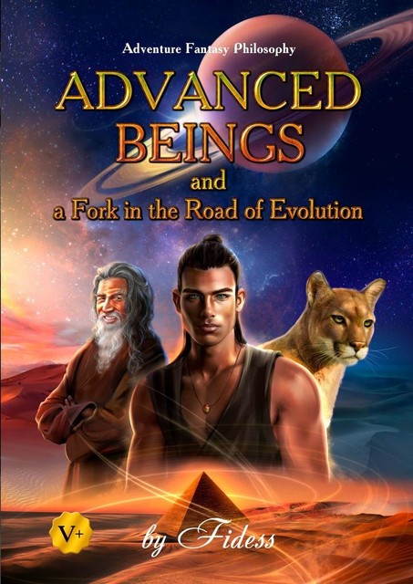 Advanced Beings and a Fork in the Road of Evolution, Fidess