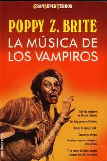 La Música De Los Vampiros, Poppy Z.Brite