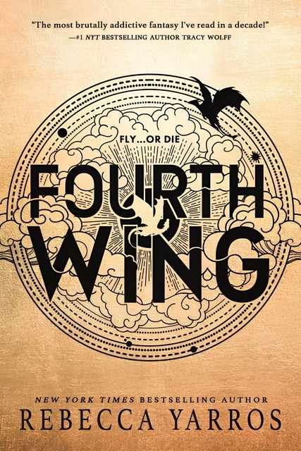 Fourth Wing (The Empyrean #1), Rebecca Yarros