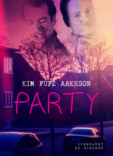 Party, Kim Fupz Aakeson
