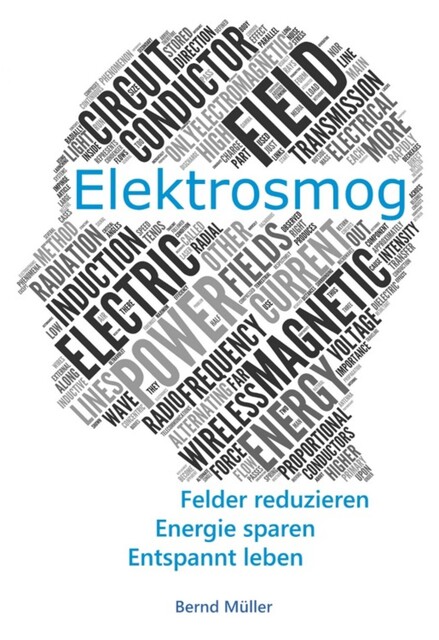Elektrosmog, Bernd Müller
