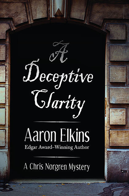 A Deceptive Clarity, Aaron Elkins