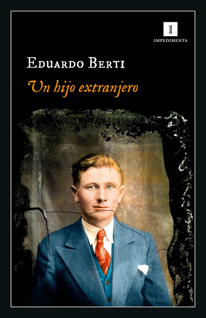 Un hijo extranjero, Eduardo Berti