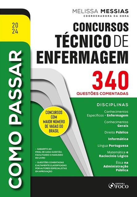 Concursos Técnico de Enfermagem, Elson Garcia, Helder Satin, Melissa Messias, Paula Morishita, Cecília Dantas, Luciane Sartori