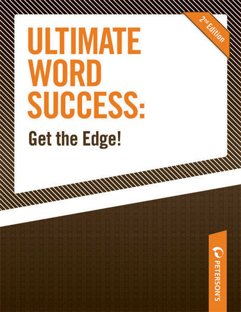 Ultimate Word Success: Get the Edge, Peterson's