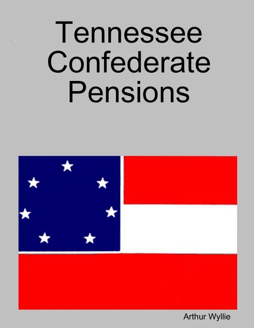 Tennessee Confederate Pensions, Arthur Wyllie