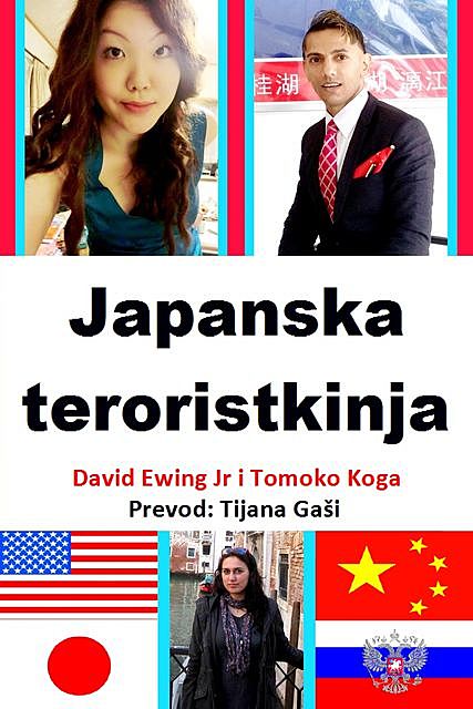 Japanska Teroristkinja – Bosanski, David Ewing Jr, Tomoko Koga