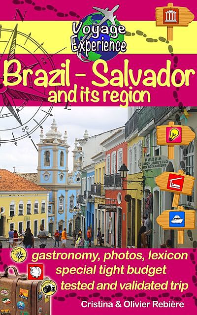 Brazil – Salvador and its region, Cristina Rebiere, Olivier Rebiere