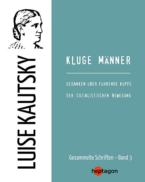 Kluge Männer, Luise Kautsky