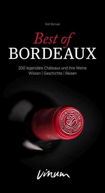 Best of Bordeaux, Rolf Bichsel