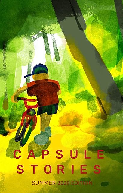 Capsule Stories Summer 2020 Edition, 