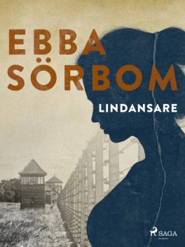 Lindansare, Ebba Sörbom