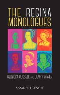 The Regina Monologues, Rebecca Russell