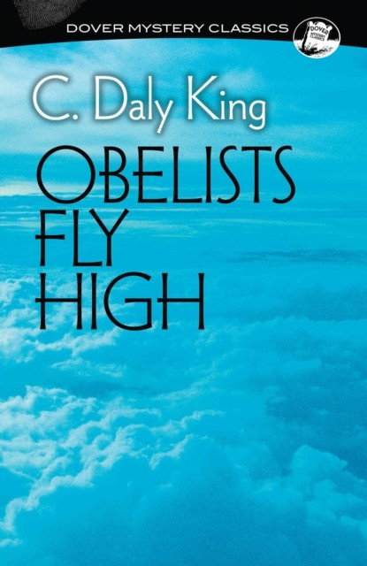 Obelists Fly High, C.Daly King