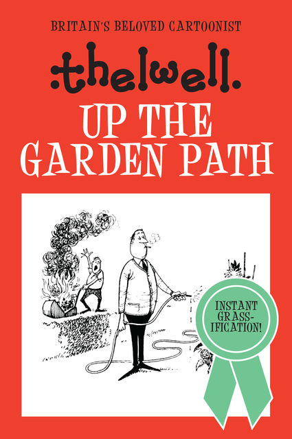 Up the Garden Path, Norman Thelwell