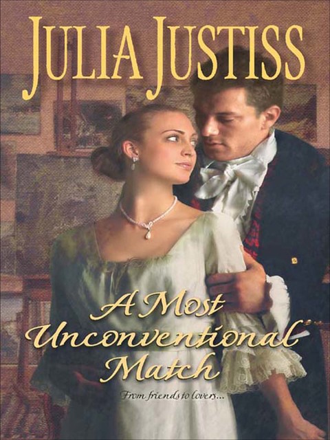 A Most Unconventional Match, Julia Justiss