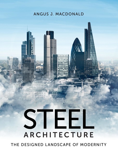Steel Architecture, Angus MacDonald